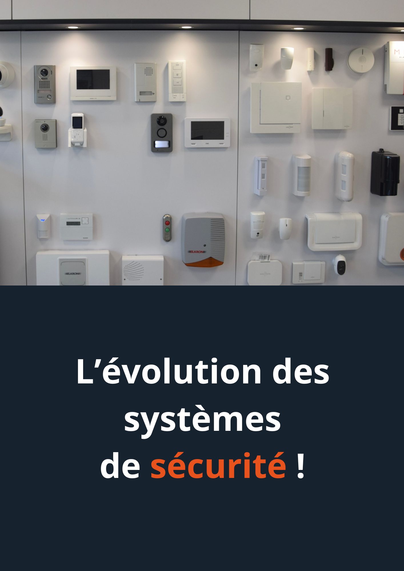 L'évolution des systèmes d'alarme